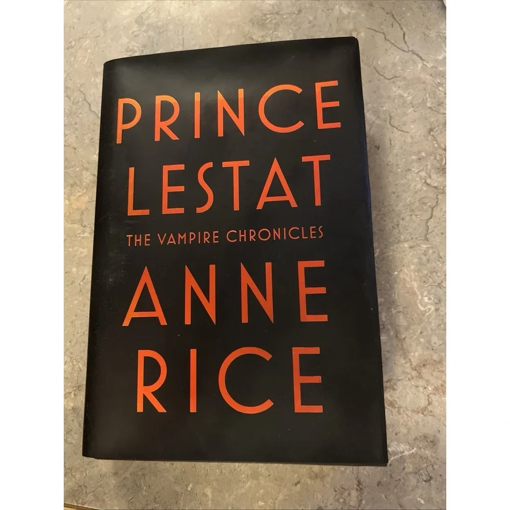 2014 Prince Lestat : The Vampire Chronicles Hardcover By Anne Rice 1st Edition